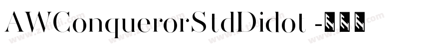 AWConquerorStdDidot 字体转换 AWConquerorStdDidot 字体转换
